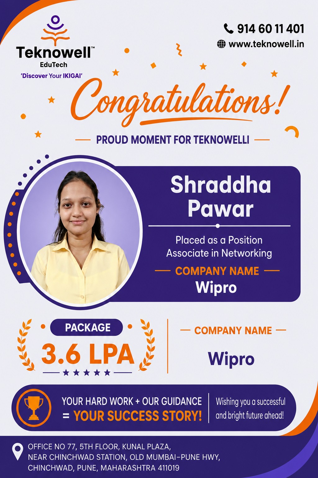 Teknowell EduTech congratulates Shraddha Pawar on being placed as an Associate in Networking at Wipro with a 3.6 LPA package.