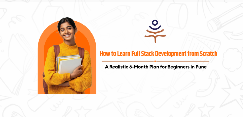 How to Learn Full Stack Development from Scratch
